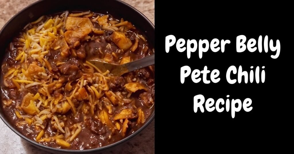 Pepper Belly Pete Chili Recipe
