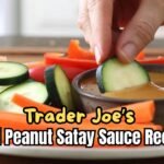 Trader Joe’s Thai Peanut Satay Sauce Recipe