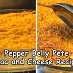 Pepper Belly Pete Mac and Cheese Recipe