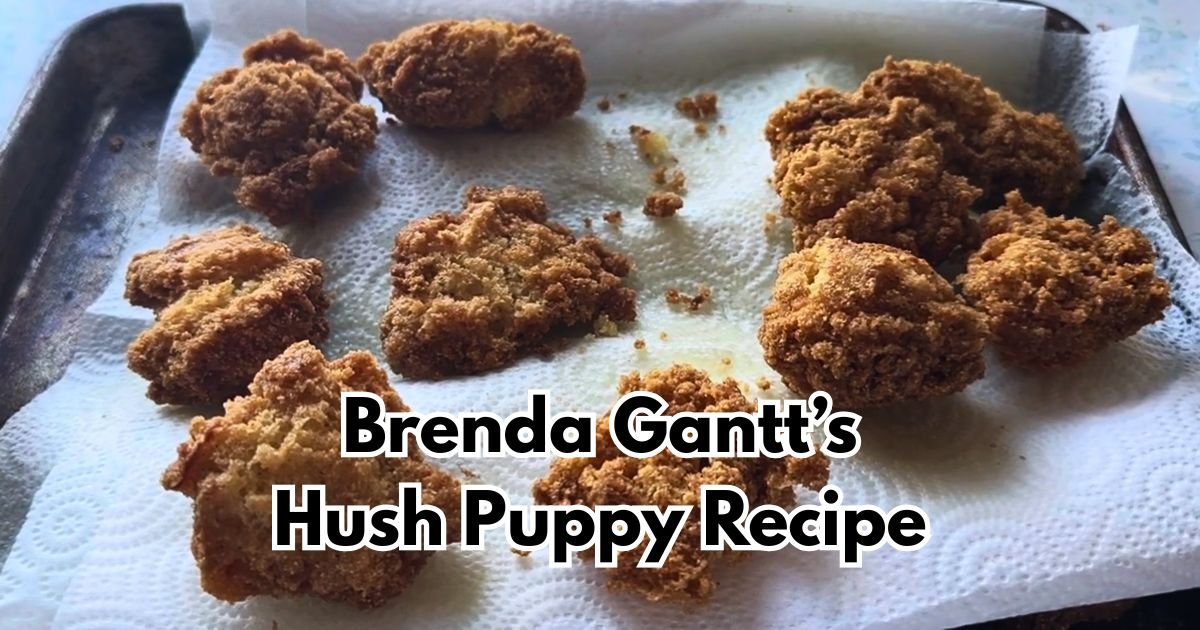 Brenda Gantt’s Hush Puppy Recipe