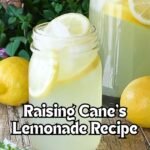 Raising Cane’s Lemonade Recipe