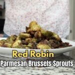 Red Robin Crispy Parmesan Brussels Sprouts Recipe