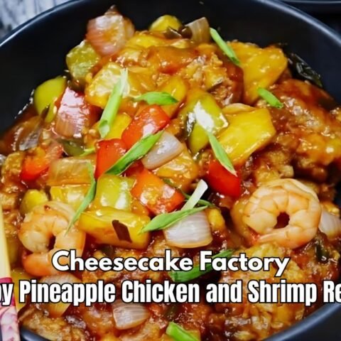 Cheesecake Factory Crispy Pineapple Chicken and Shrimp Recipe
